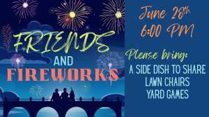 Friends and Fireworks